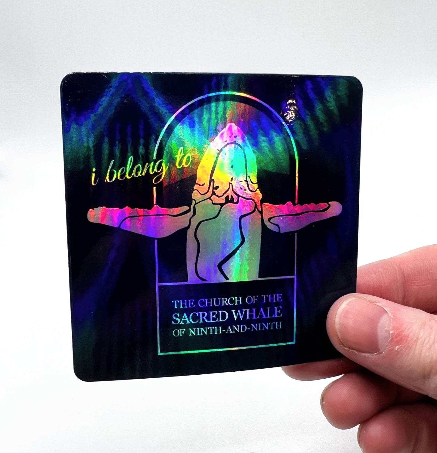 Holographic I Belong to The Church of the Sacred Whale