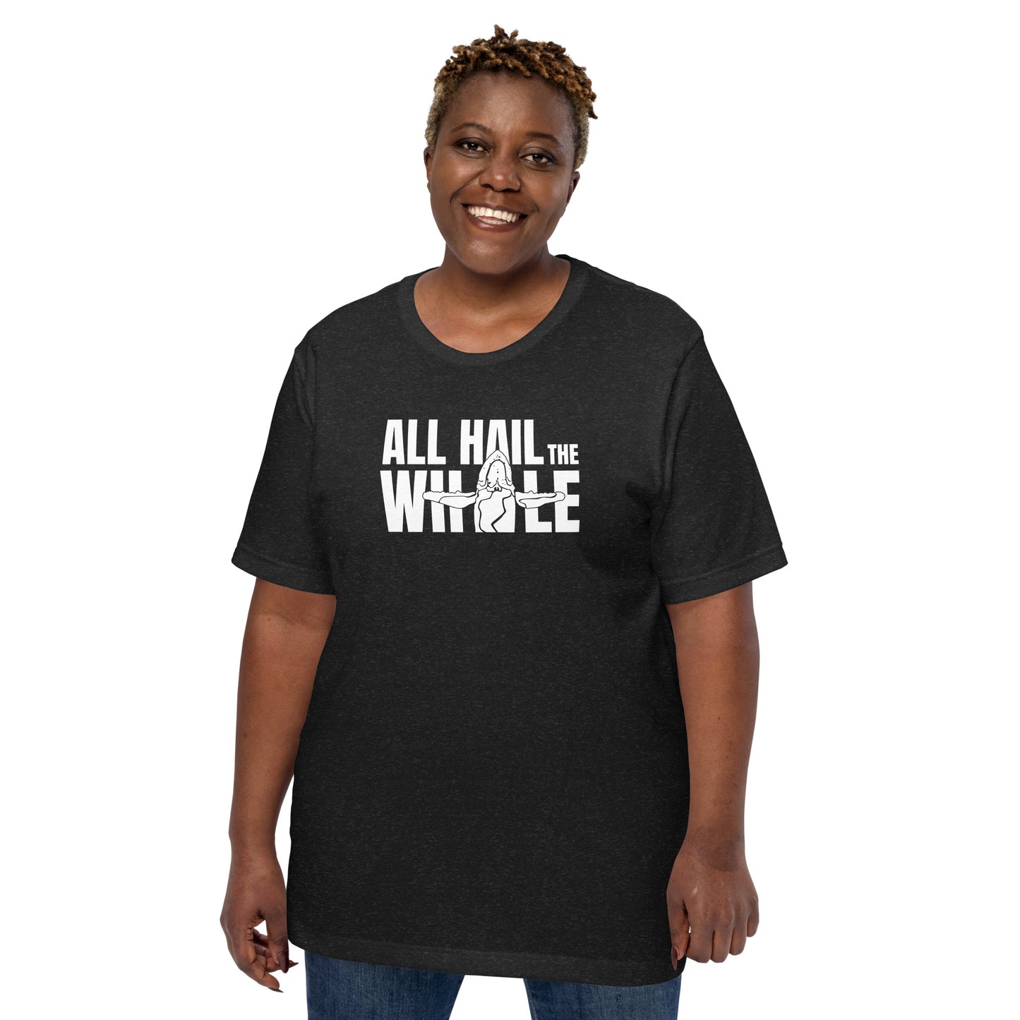 ALL HAIL THE WHALE tshirt