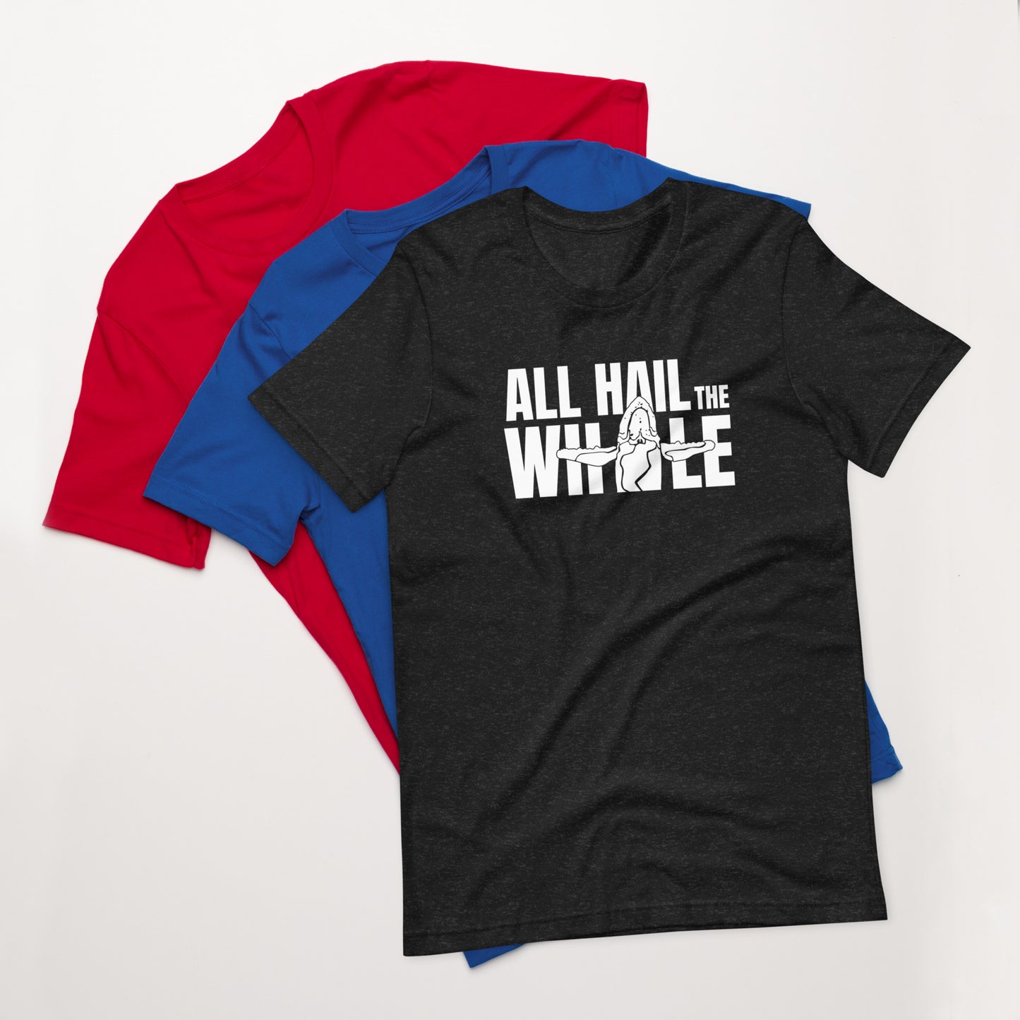 ALL HAIL THE WHALE tshirt