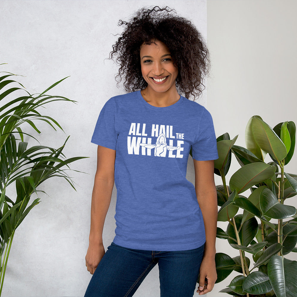 ALL HAIL THE WHALE tshirt